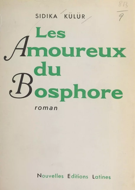 Les amoureux du Bosphore - Sidika Külür - FeniXX réédition numérique