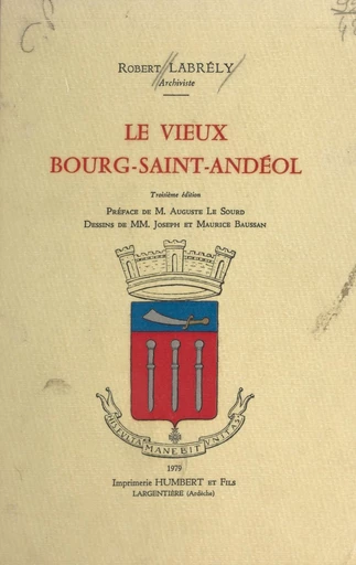 Le vieux Bourg-Saint-Andéol - Robert Labrély - FeniXX réédition numérique