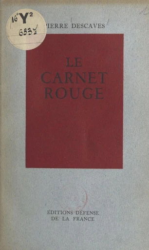 Le carnet rouge - Pierre Descaves - FeniXX réédition numérique