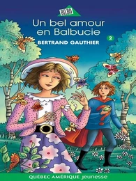 Balbucie 02 - Un bel amour en Balbucie