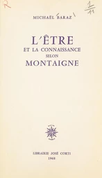 L'être et la connaissance selon Montaigne