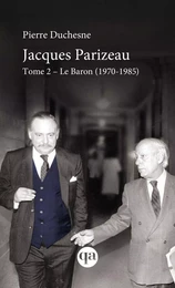 Jacques Parizeau Tome 2