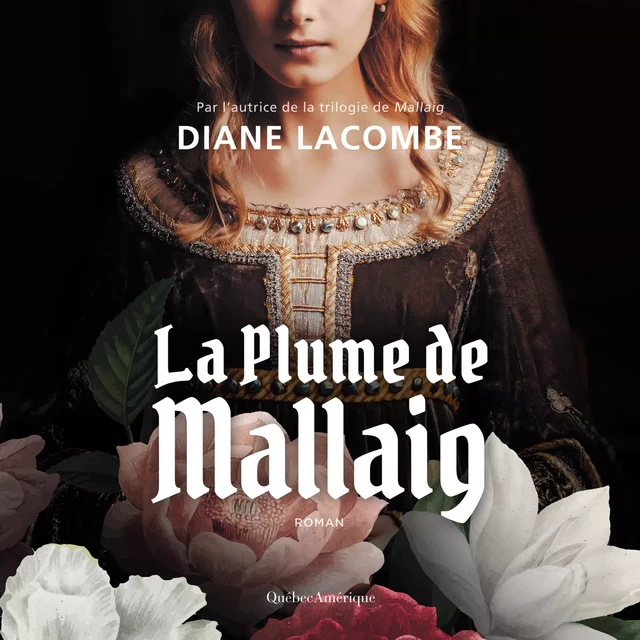 La plume de Mallaig - Diane Lacombe - Kampus Média