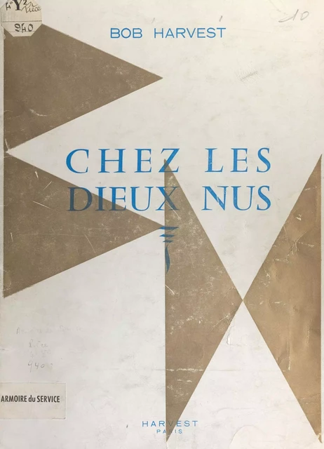 Chez les dieux nus - Bob Harvest - FeniXX réédition numérique