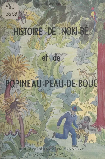 Histoire de Noki-Bé et de Popineau-Peau-de-Bouc - Lucien Maisonneuve - FeniXX réédition numérique