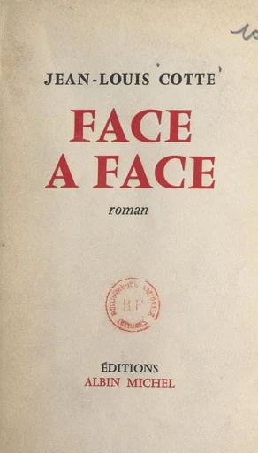 Face à face - Jean-Louis Cotte - FeniXX réédition numérique