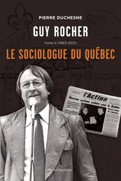 Guy Rocher, Tome 2 (1963-2021)