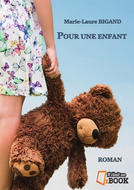 Pour une enfant - Marie-Laure Bigand - Il était un ebook - Il était un bouquin 