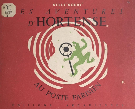 Les aventures d'Hortense au poste parisien - Nelly Noury - FeniXX réédition numérique