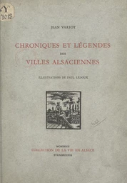 Chroniques et légendes des villes alsaciennes