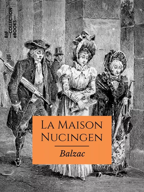 La Maison Nucingen - Honoré de Balzac - BnF collection ebooks