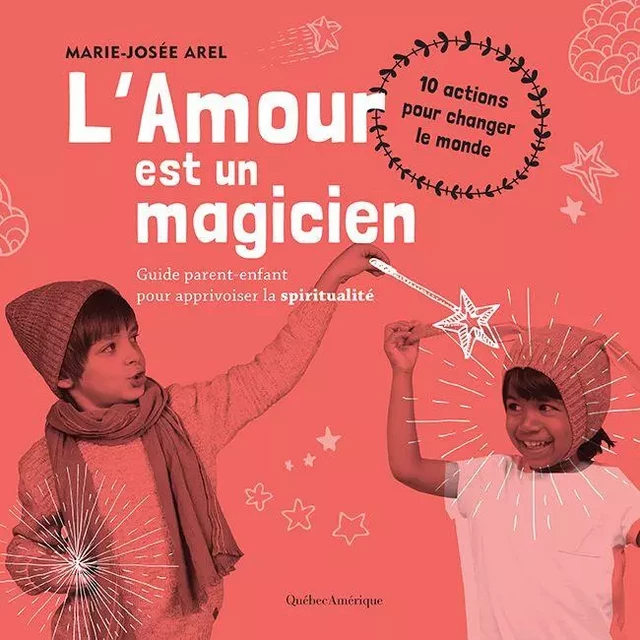 L'Amour est un magicien - Marie-Josée Arel - Québec Amérique