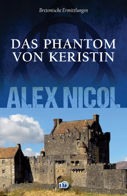 Das Phantom von Keristin - Alex Nicol - Les éditions du 38