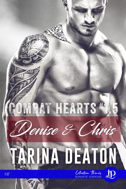 Denise & Chris - Tarina Deaton - Juno Publishing