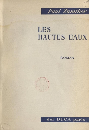 Les hautes eaux - Paul Zumthor - FeniXX réédition numérique