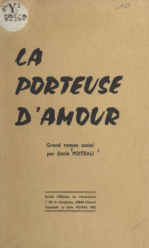 La porteuse d'amour - Émile Poiteau - FeniXX réédition numérique