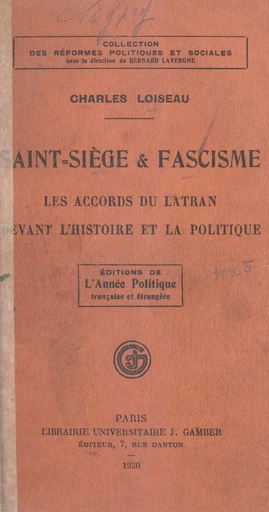 Saint-Siège et fascisme - Charles Loiseau - FeniXX réédition numérique