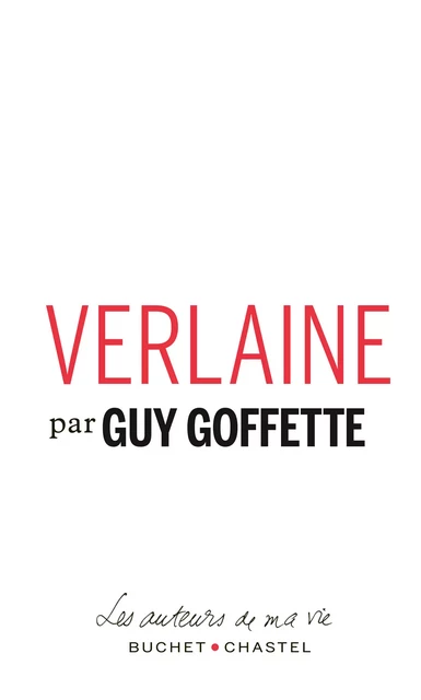 Verlaine - Guy Goffette - Libella