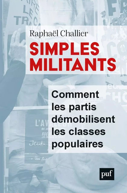 Simples militants - Raphaël Challier - Humensis