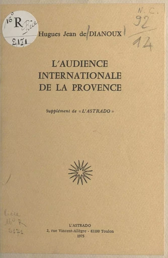 L'audience internationale de la Provence - Hugues Jean de Dianoux - FeniXX réédition numérique