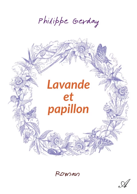 Lavande et papillon - Philippe Gerday - Atramenta