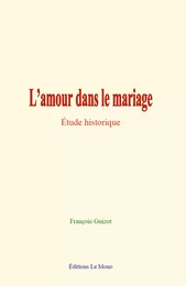 L’amour dans le mariage