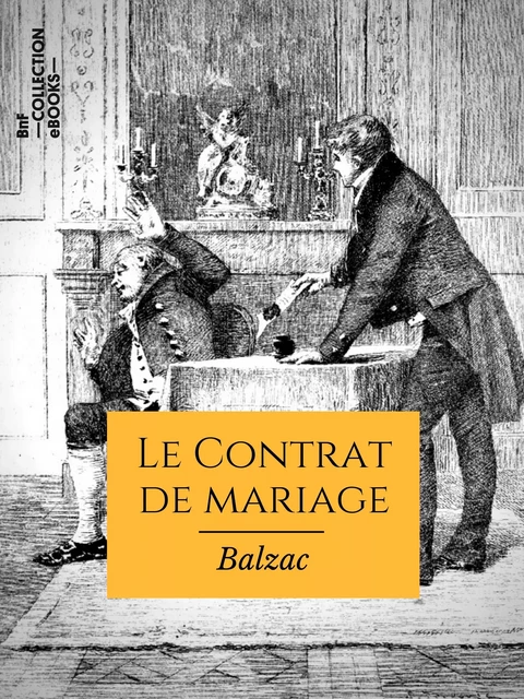 Le Contrat de mariage - Honoré de Balzac - BnF collection ebooks