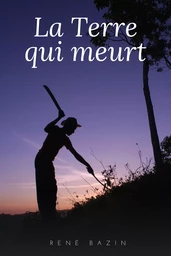 La Terre qui Meurt