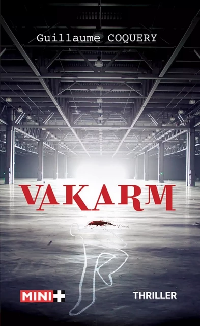 Vakarm - Guillaume Coquery - M+ EDITIONS