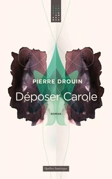 Déposer Carole