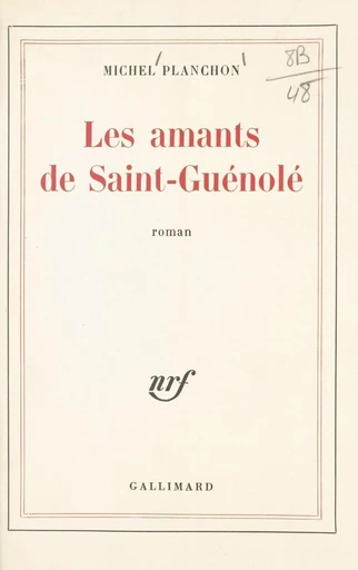 Les amants de Saint-Guénolé - Michel Planchon - FeniXX réédition numérique