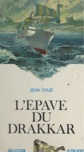 L'épave du drakkar - Jean Coué - FeniXX réédition numérique