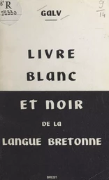 Livre blanc et noir de la langue bretonne