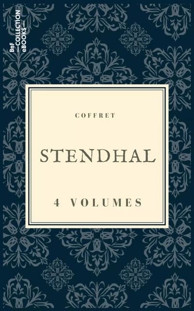 Coffret Stendhal -  Stendhal - BnF collection ebooks