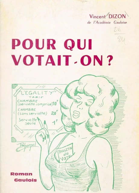 Pour qui votait-on ? - Vincent Dizon - FeniXX réédition numérique