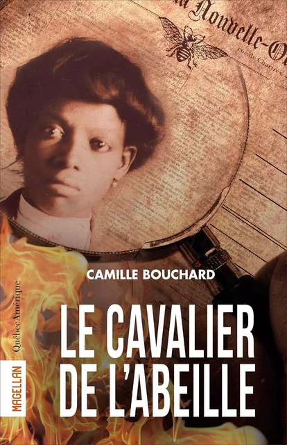 Le cavalier de l'Abeille - Camille Bouchard - Québec Amérique