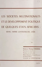 Les sociétés multinationales et le développement politique de quelques États africains