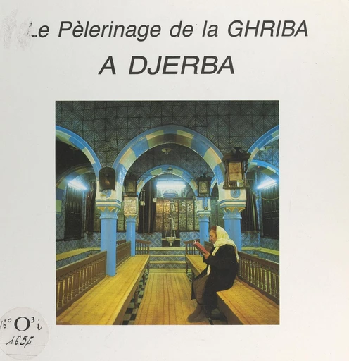 Le pèlerinage de la Ghriba à Djerba - Taïta Umm Hnina - FeniXX réédition numérique