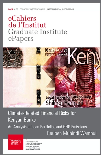 Climate-Related Financial Risks for Kenyan Banks - Reuben Muhindi Wambui - Graduate Institute Publications