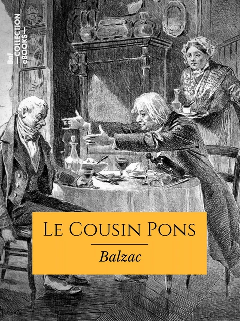 Le Cousin Pons - Honoré de Balzac - BnF collection ebooks