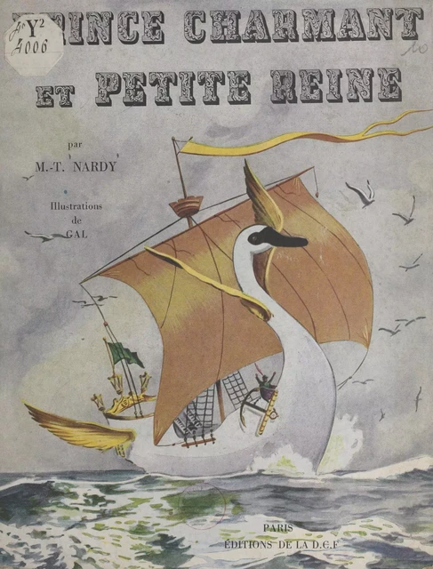 Prince charmant et petite Reine - M.-T. Nardy - FeniXX réédition numérique