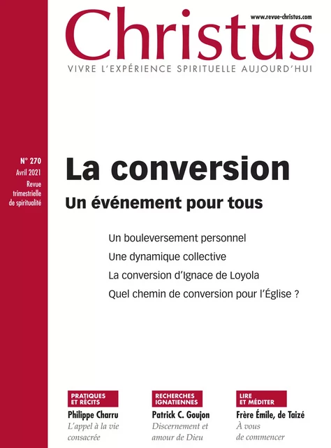 Revue Christus : La conversion, un événement pour tous - Collectif Auteur - Christus