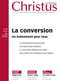 Revue Christus : La conversion, un événement pour tous