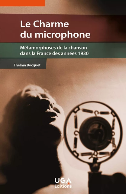 Le Charme du microphone - Thelma Bocquet - UGA Éditions