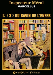 L'«X» du Ravin de l'Enfer