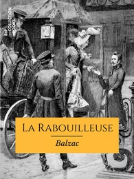 La Rabouilleuse ou Un ménage de garçon