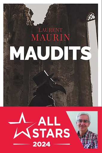 Maudits - Laurent Maurin - Les Moissons