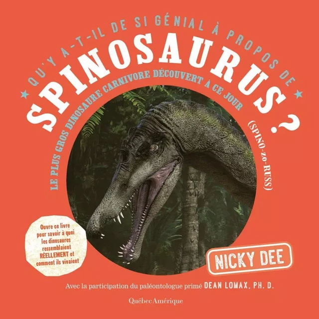 Spinosaurus - Nicky Dee, Olivier Bilodeau - Québec Amérique