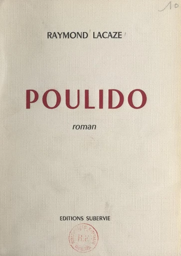 Poulido - Raymond Lacaze - FeniXX réédition numérique