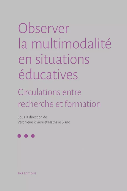 Observer la multimodalité en situations éducatives -  - ENS Éditions